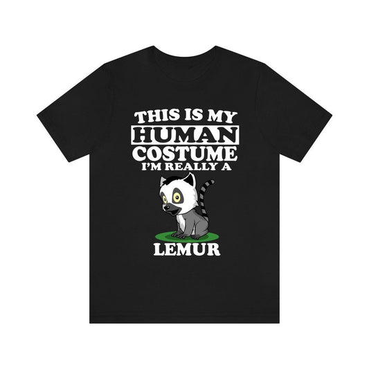 This Is My Human Costume I'm Really A Lemur Shirt - lemur print design