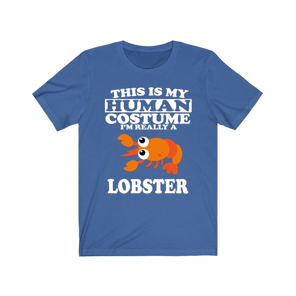 This Is My Human Costume I'm Really A Lobster Shirt, Lobster Lover Shirt, Lobster Shirt, Lobster Funny Gift, Animal Adult Kids Shirt Image 2