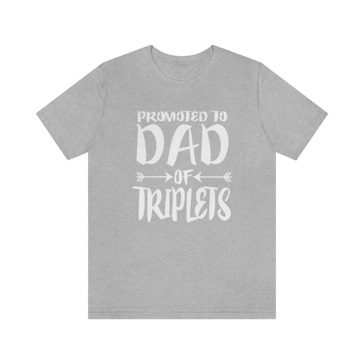 Promoted To Dad Of Triplets Shirt, Dad Of Triplets T-Shirt, Father Of Triplets Gift T-Shirt Image 3
