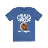 This Is My Human Costume I'm Really A Macaque Shirt, Macaque Lover Shirt, Monkey Shirt, Monkey Funny Gift, Animal Adult Kids Shirt Image 2