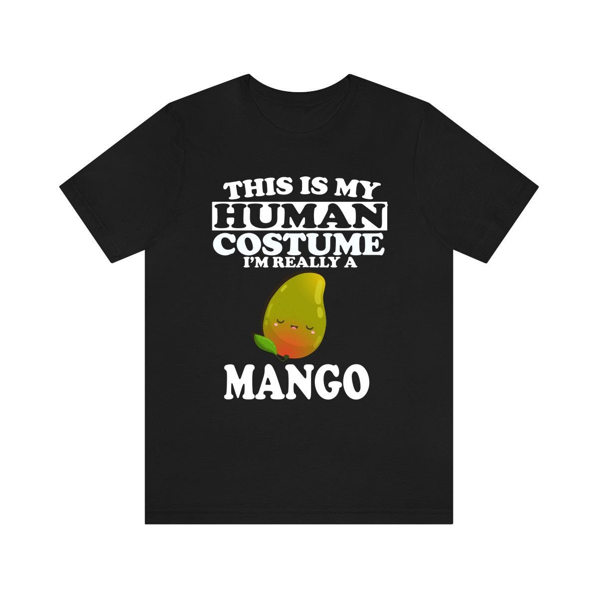 This Is My Human Costume I'm Really A Mango Fruit Shirt, Mango Lover Shirt, Fruit Shirt, Mango Funny Gift, Animal Adult Kids Shirt Image 1