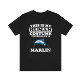 This Is My Human Costume I'm Really A Marlin Fish Shirt, Marlin Lover Shirt, Marlin Shirt, Fish Funny Gift, Animal Adult Kids Shirt Image 3