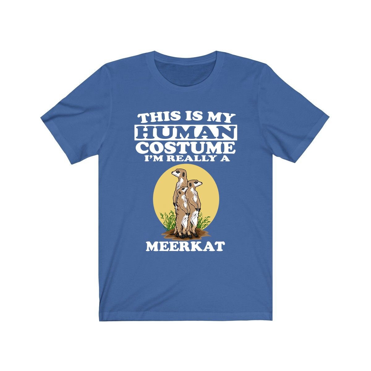 This Is My Human Costume I'm Really A Meerkat Shirt, Meerkat Lover Shirt, Meerkat Shirt, Meerkat Funny Gift, Animal Adult Kids Shirt Image 2