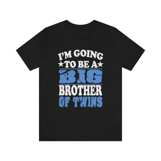 I'm Going To Be A Big Brother Of Twins Shirt - big brother of twins design