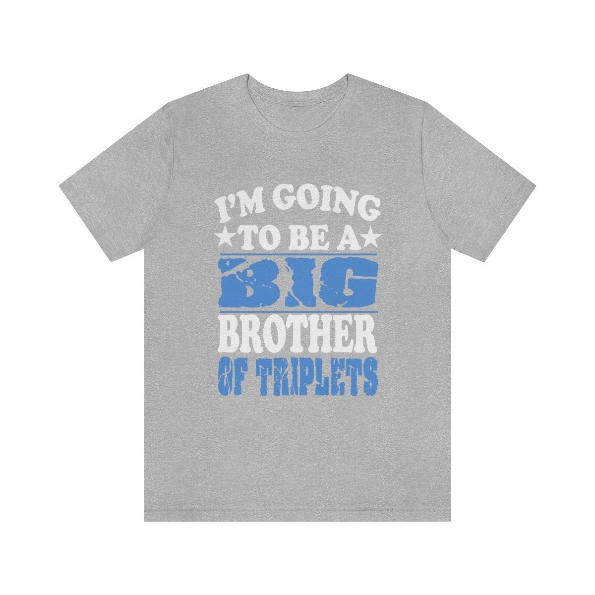 I'm Going To Be A Big Brother Of Triplets Shirt, Big Brother Of Triplets Gift, Big Brother Of Triplets T-Shirt Pregnancy Announcement Shirt Image 2