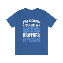 I am going to be a big brother of triplets sibling announcement tee