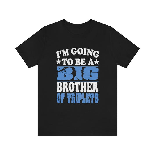 I am going to be a big brother of triplets sibling announcement tee