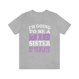 I'm Going To Be A Big Sister Of Triplets Shirt, Big Sister Of Triplets Shirt, Big Sister Of Triplets Gift, Announcement Gift T-Shirt Image 2