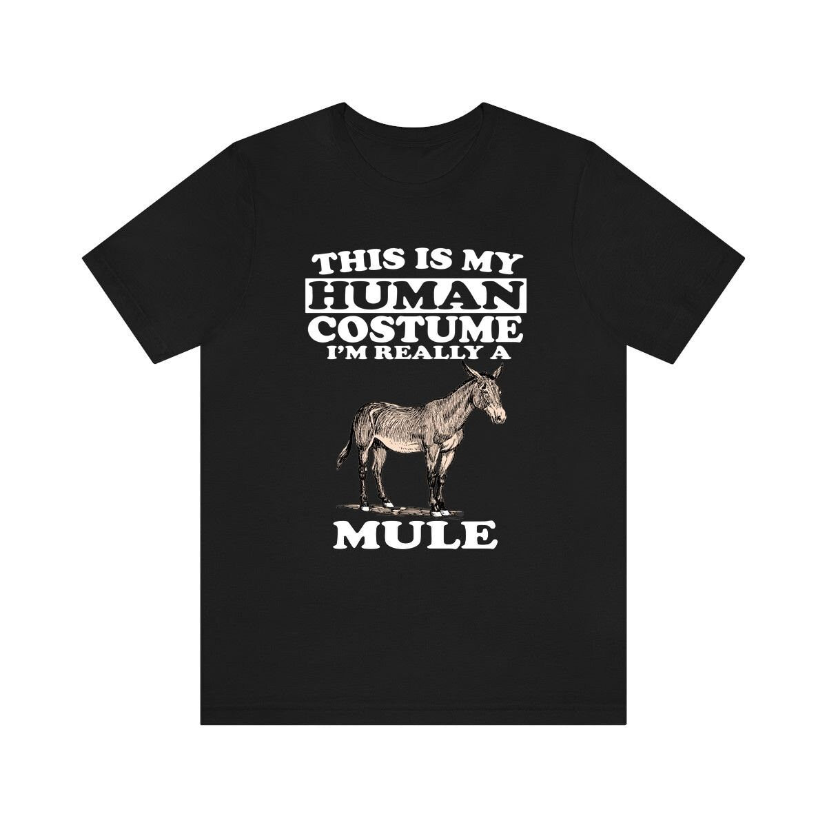 This Is My Human Costume I'm Really A Mule Shirt, Mule Lover Shirt, Mule Shirt, Mule Funny Gift, Animal Adult Kids Image 2