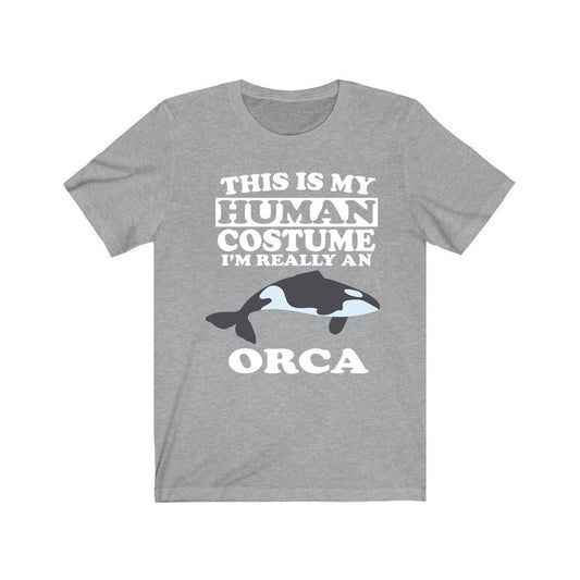 This Is My Human Costume I'm Really An Orca Whale Shirt, Orca Lover Shirt, Orca Shirt, Whale Funny Gift, Animal Adult Kids Image 1