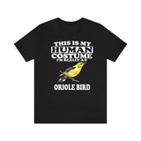 This Is My Human Costume I'm Really An Oriole Bird Shirt, Oriole Lover Shirt, Birding Shirt, Bird Funny Gift, Animal Adult Kids Image 1