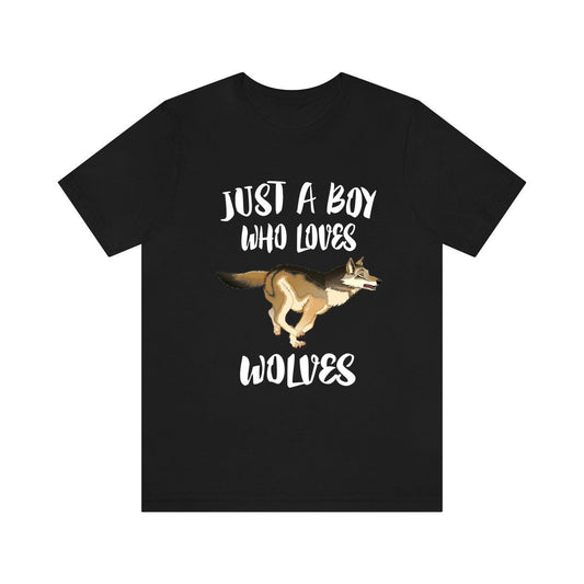 Just a boy who loves wolves wild pack canine apex predator tee