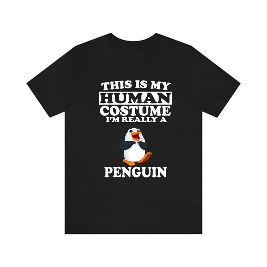 This Is My Human Costume I'm Really A Penguin Bird Shirt - penguin print design