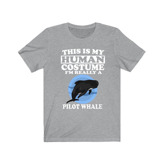 This Is My Human Costume I'm Really A Pilot Whales Shirt, Whales Lover Shirt, Whale Shirt, Whale Funny Gift, Animal Adult Kids Image 1