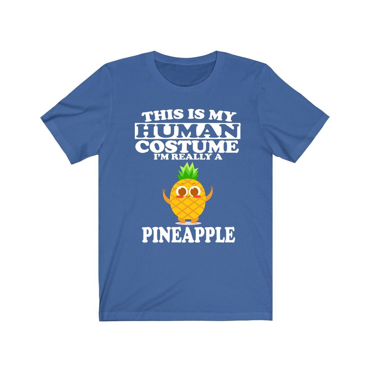 This Is My Human Costume I'm Really A Pineapple fruit Shirt, Pineapple Lover Shirt, Pineapple Shirt, Fruit Funny Gift, Animal Adult Kids Image 2