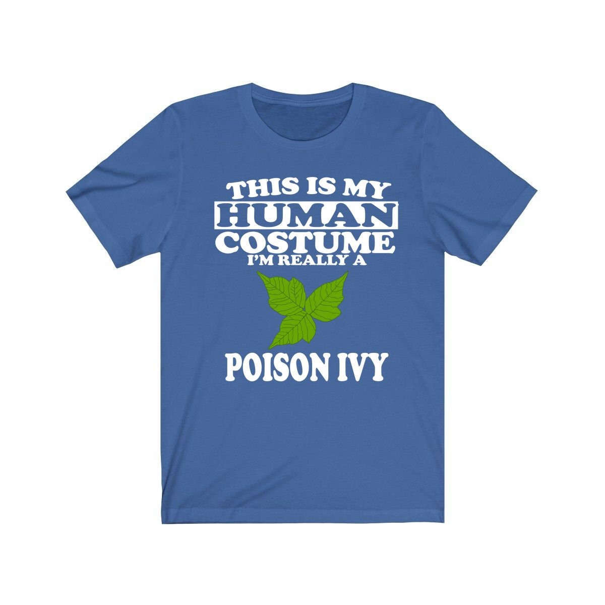 This Is My Human Costume I'm Really A Poison Ivy Shirt, Poison Ivy Lover Shirt, Poison Ivy Shirt, Poison Ivy Funny Gift, Animal Adult Kids Image 2