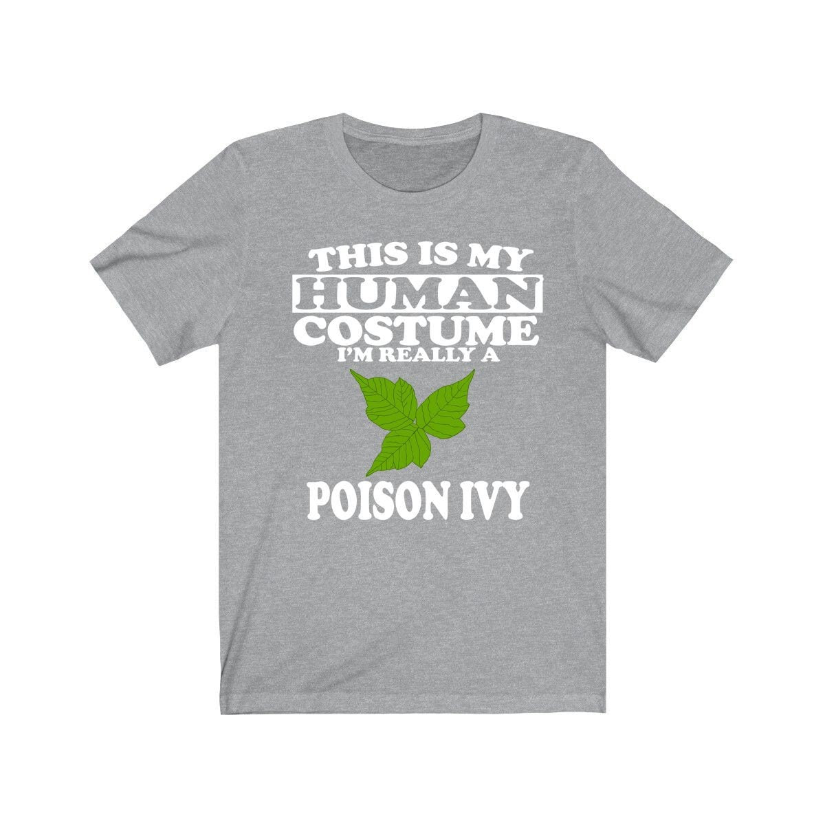 This Is My Human Costume I'm Really A Poison Ivy Shirt, Poison Ivy Lover Shirt, Poison Ivy Shirt, Poison Ivy Funny Gift, Animal Adult Kids Image 3