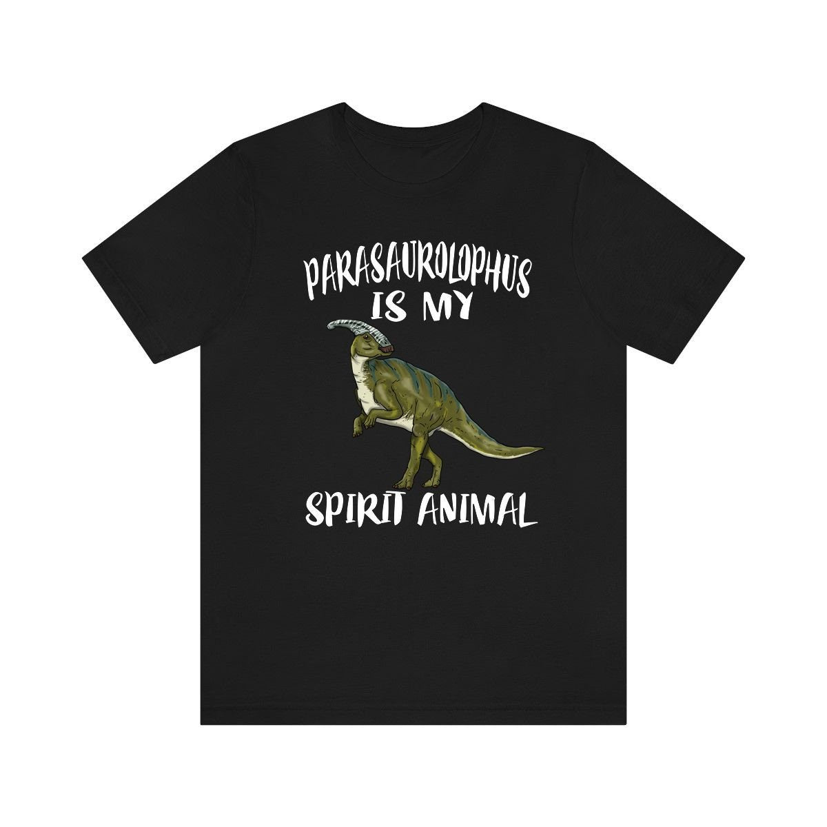 Parasaurolophus Is My Spirit Animal Shirt, Parasaurolophus Lover Shirt, Dinosaur shirt, Dinosaur Lover Gift Animal Adult Toddler T-Shirt Image 1