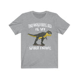 Tyrannosaurus Rex Is My Spirit Animal Shirt, T-Rex Lover Shirt, Dinosaur shirt, Dinosaur Lover Gift Animal Adult Toddler Kids T-Shirt Image 3