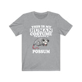 This Is My Human Costume I'm Really A Possum Shirt, Possum Lover Shirt, Possum Shirt, Possum Funny Gift, Animal Adult Kids Image 3