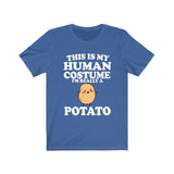 This Is My Human Costume I'm Really A Potato Shirt, Potato Lover Shirt, Potato Shirt, Vegetable Funny Gift, Animal Adult Kids Image 1
