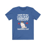 This Is My Human Costume I'm Really A Ragdoll Cat Shirt, Ragdoll  Lover Shirt, Ragdoll  Shirt, Cat Funny Gift, Animal Adult Kids Shirt Image 2