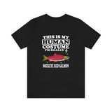 This Is My Human Costume I'm Really A Red Salmon Shirt, Red Salmon Lover Shirt, Salmon Shirt, Salmon Funny Gift, Animal Adult Kids Shirt Image 1