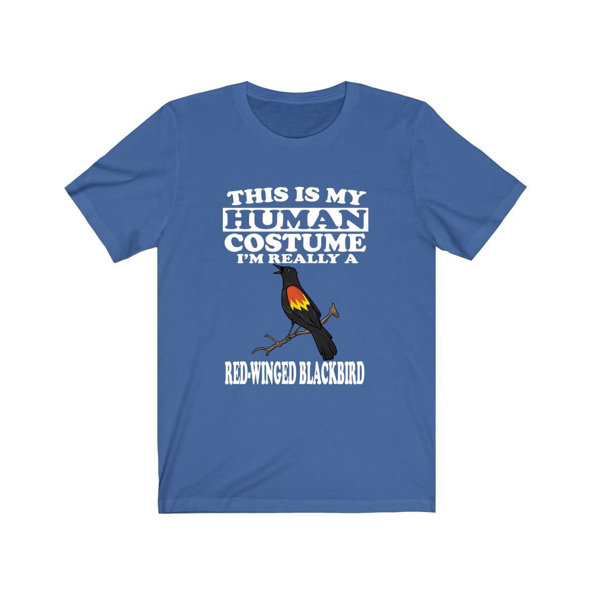 This Is My Human Costume I'm Really A Red-winged Blackbird Shirt, Blackbird Lover Shirt, Birding Shirt, Bird Funny Gift, Adult Kids Shirt Image 3