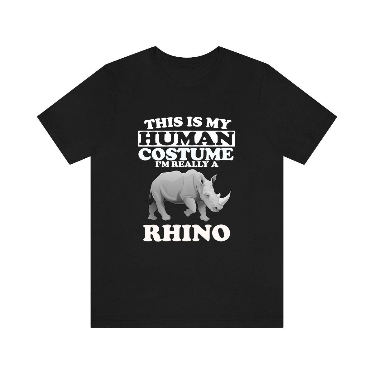 This Is My Human Costume I'm Really A Rhino Shirt, Rhino Lover Shirt, Rhino Shirt, Rhino Funny Gift, Adult Kids Shirt Image 1