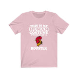 This Is My Human Costume I'm Really A Rooster Bird Shirt, Rooster Lover Shirt, Rooster Shirt, Chicken Funny Gift, Adult Kids Shirt Image 4