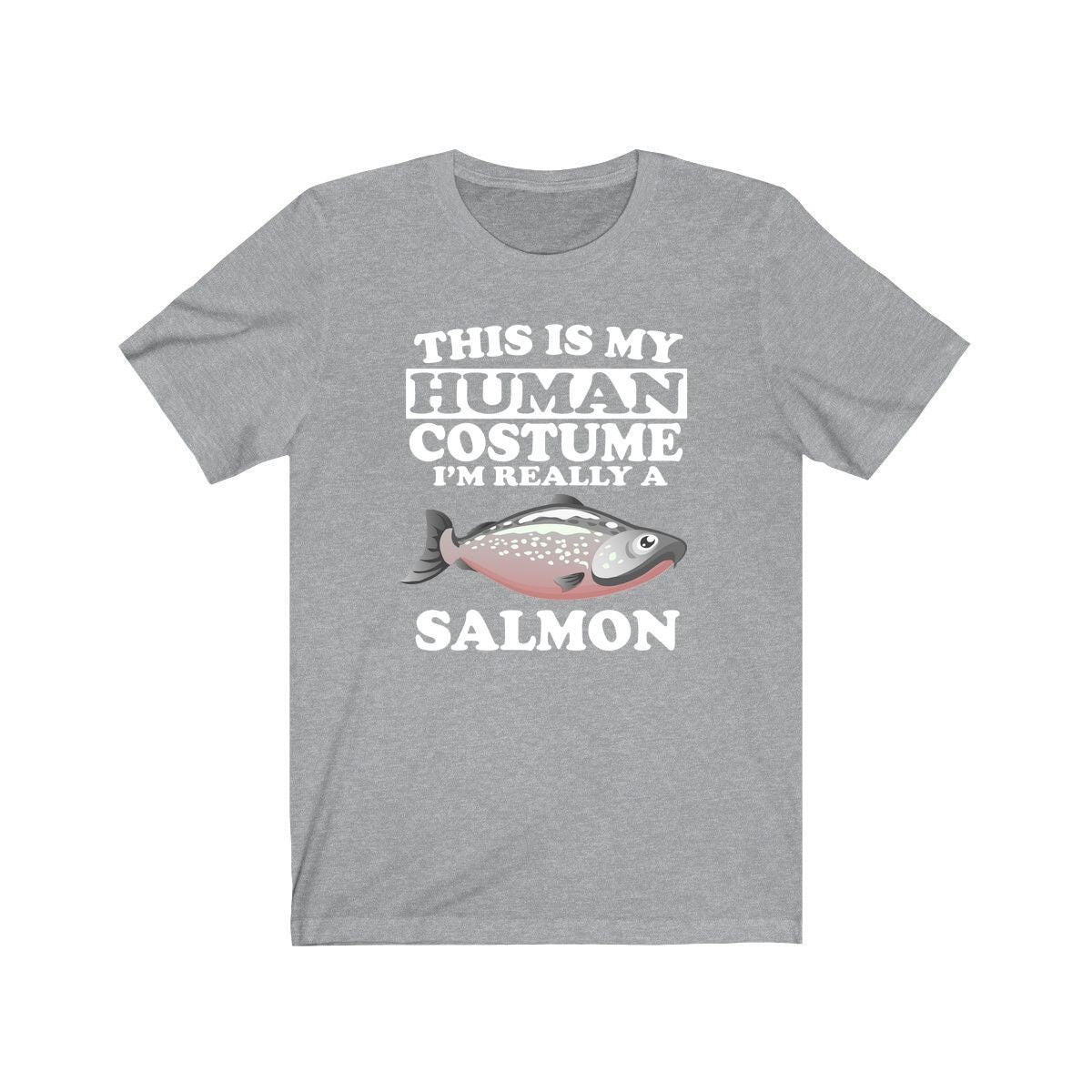 This Is My Human Costume I'm Really A Salmon Fish Shirt, Salmon Lover Shirt, Salmon Shirt, Fish Funny Gift, Adult Kids Shirt Image 3