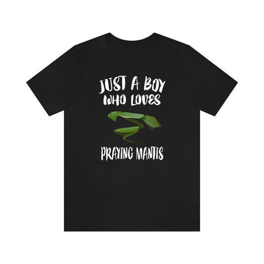 Just A Boy Who Loves Praying Mantis Shirt - praying mantis print design