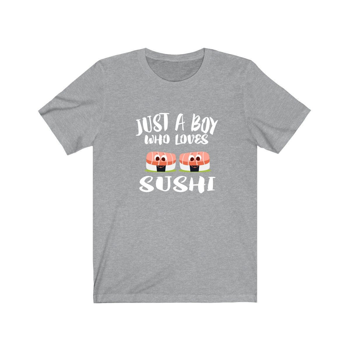 Just A Boy Who Loves Sushi Shirt - sushi print design