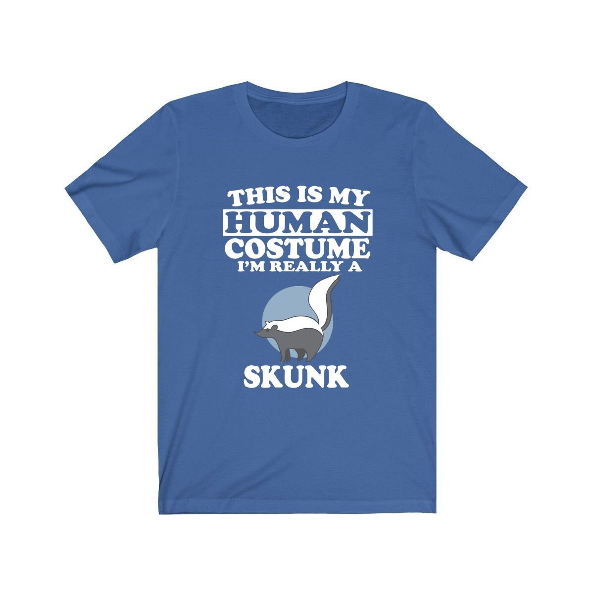 This Is My Human Costume I'm Really A Skunk Shirt, Skunk Lover Shirt, Skunk Shirt, Skunk Funny Gift, Animal Adult Kids Shirt Image 2