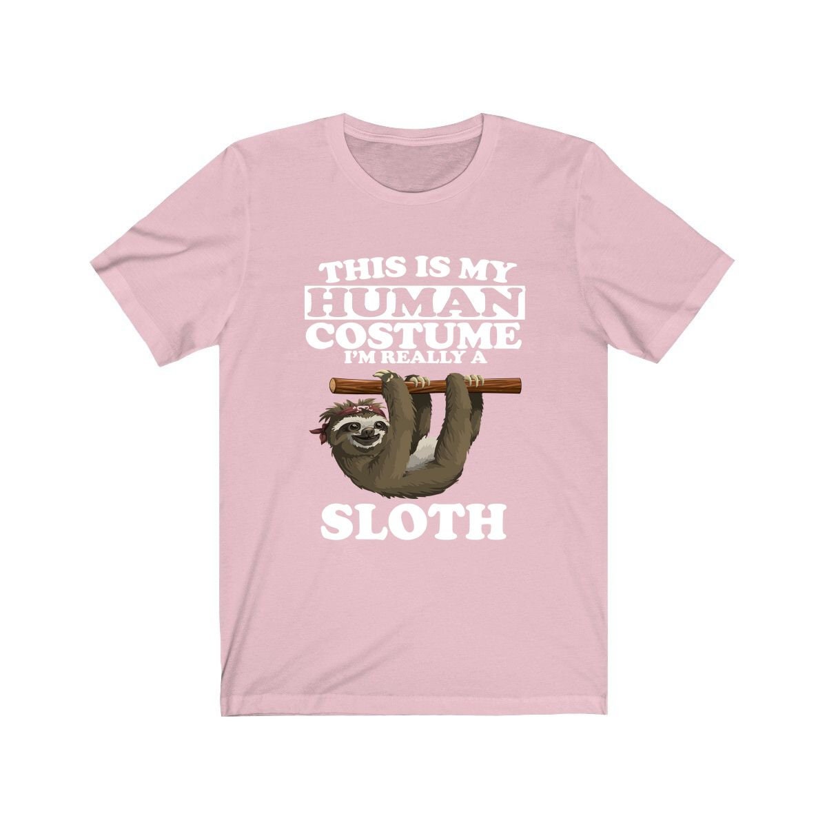 This Is My Human Costume I'm Really A Sloth Shirt, Sloth Lover Shirt, Sloth Shirt, Sloth Funny Gift, Animal Adult Kids Shirt Image 4