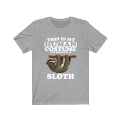 This Is My Human Costume I'm Really A Sloth Shirt - sloth print design
