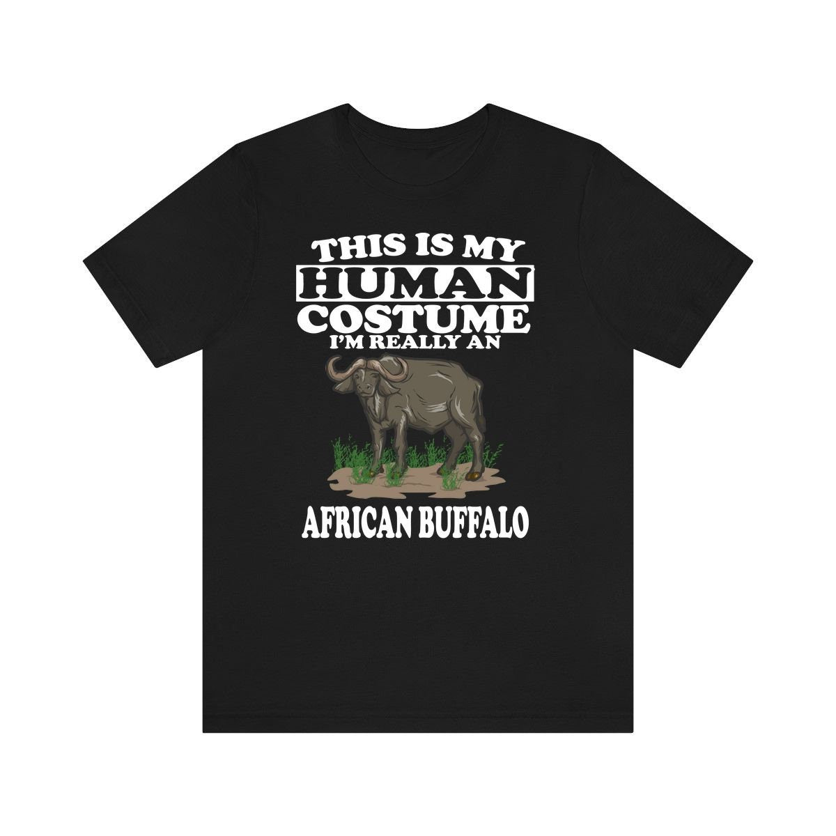 This Is My Human Costume I'm Really An African Buffalo Shirt, African Buffalo Lover Shirt, Buffalo Shirt, Buffalo Lover Gift, Animal Gift Image 2