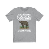 This Is My Human Costume I'm Really An African Buffalo Shirt, African Buffalo Lover Shirt, Buffalo Shirt, Buffalo Lover Gift, Animal Gift Image 1
