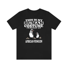 This Is My Human Costume I'm Really An African Penguin Shirt - African penguin print design