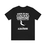 This Is My Human Costume I'm Really An Albatross Bird Shirt, Albatross Lover Shirt, Albatross Shirt, Birding Lover Gift, Animal Gift Image 2
