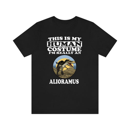 This Is My Human Costume I'm Really An Alioramus Shirt - Alioramus print design