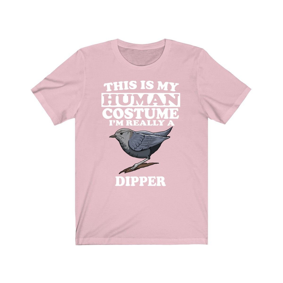 This Is My Human Costume I'm Really A Dipper Bird Shirt, Dipper Bird Lover Shirt, Birding Shirt, Bird Lover Gift, Animal Gift Image 4
