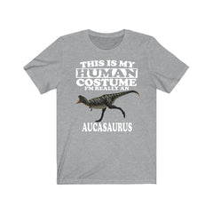 This is my human costume I am really an aucasaurus Patagonian dino tee