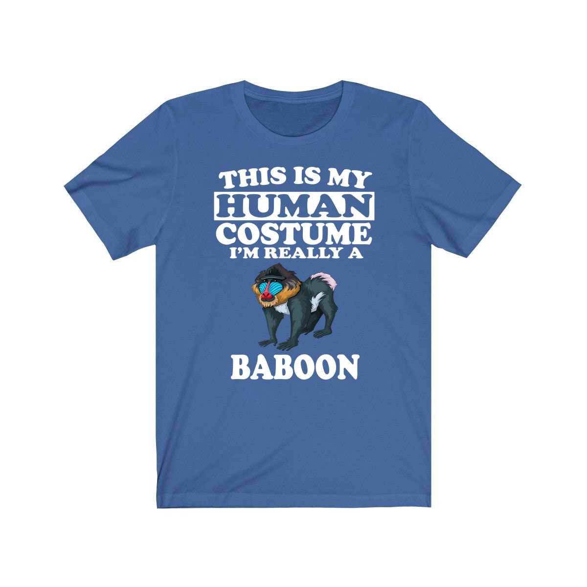 This Is My Human Costume I'm Really A Baboon Shirt, Baboon Lover Shirt, Baboon Shirt, Baboon Lover Gift, Animal Gift Image 2