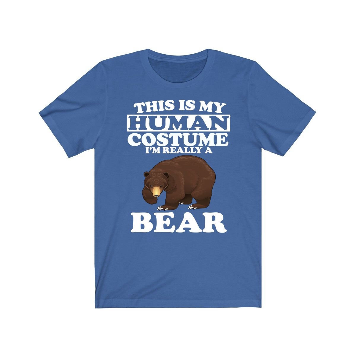 This Is My Human Costume I'm Really A Bear Shirt, Bear Lover Shirt, Bear Shirt, Bear Lover Gift, Animal Gift Image 1