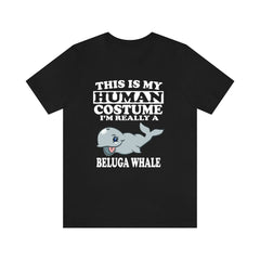 This Is My Human Costume I'm Really A Beluga Whale Shirt - beluga whale print design