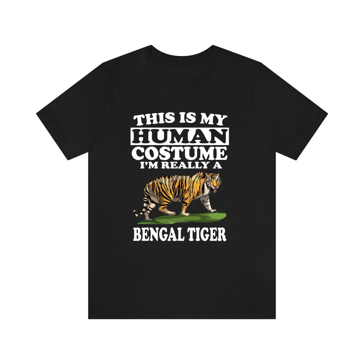 This Is My Human Costume I'm Really A Bengal Tiger Shirt, Bengal Tiger Lover Shirt, Tiger Shirt, Tiger Lover Gift, Animal Gift Image 2