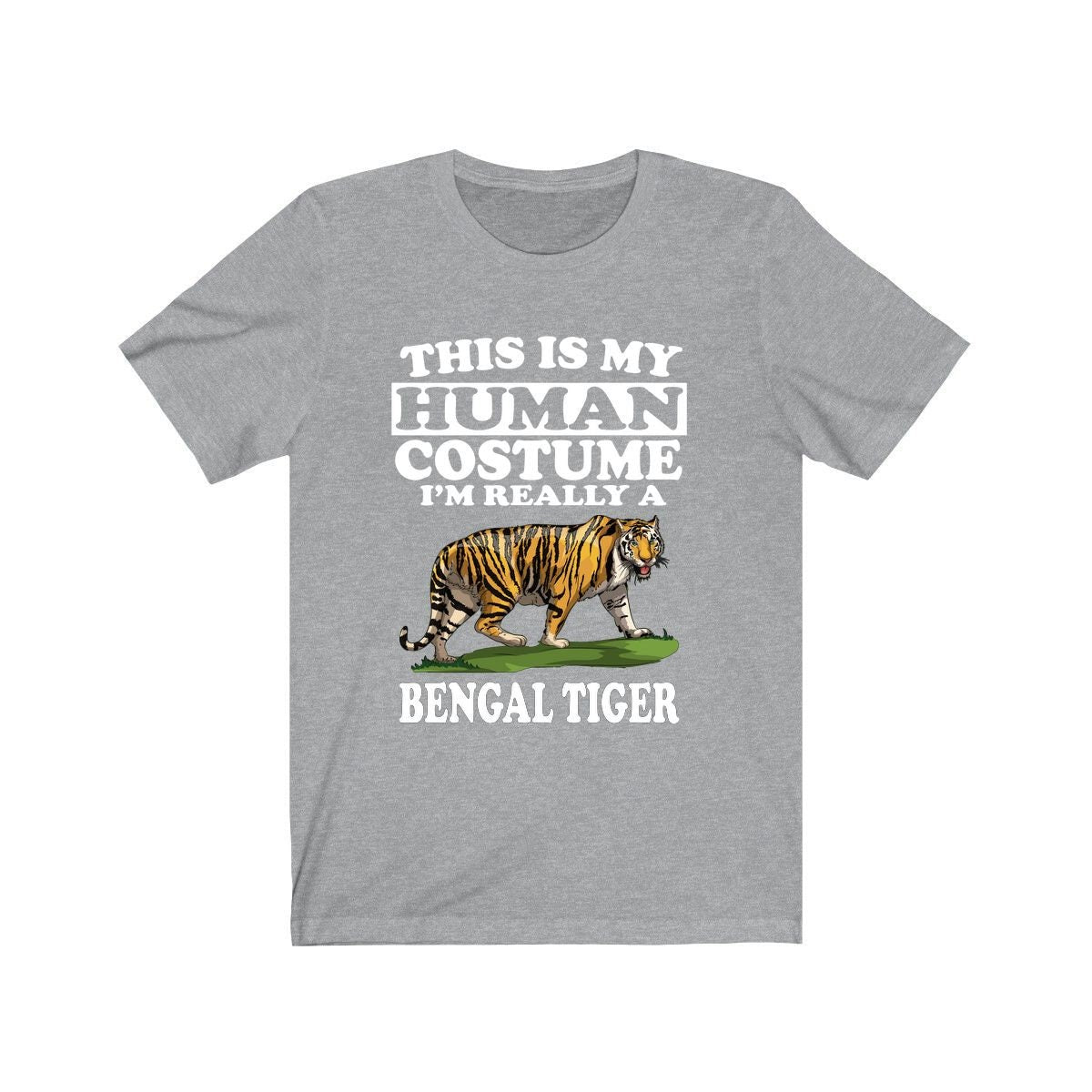 This Is My Human Costume I'm Really A Bengal Tiger Shirt, Bengal Tiger Lover Shirt, Tiger Shirt, Tiger Lover Gift, Animal Gift Image 1