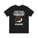 This Is My Human Costume I'm Really A Sparrow Bird Shirt, Sparrow Lover Shirt, Sparrow Shirt, Birding Funny Gift, Animal Adult Kids Image 2