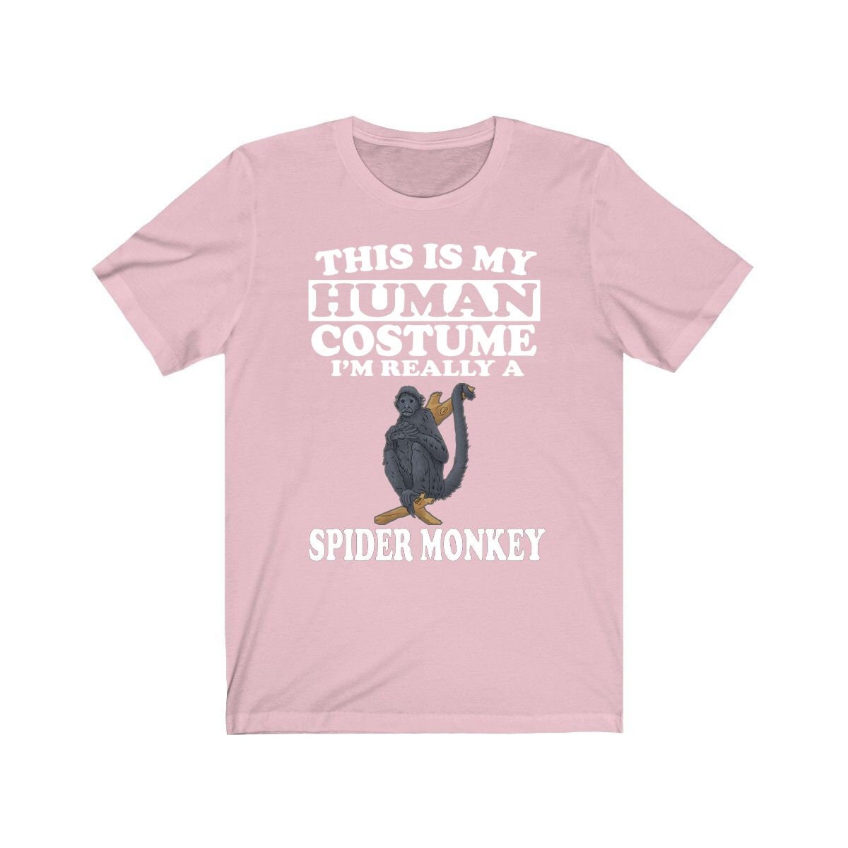 This Is My Human Costume I'm Really A Spyder Monkey Shirt, Spyder Monkey Lover Shirt, Monkey Shirt, Monkey Funny Gift, Animal Adult Kids Image 4